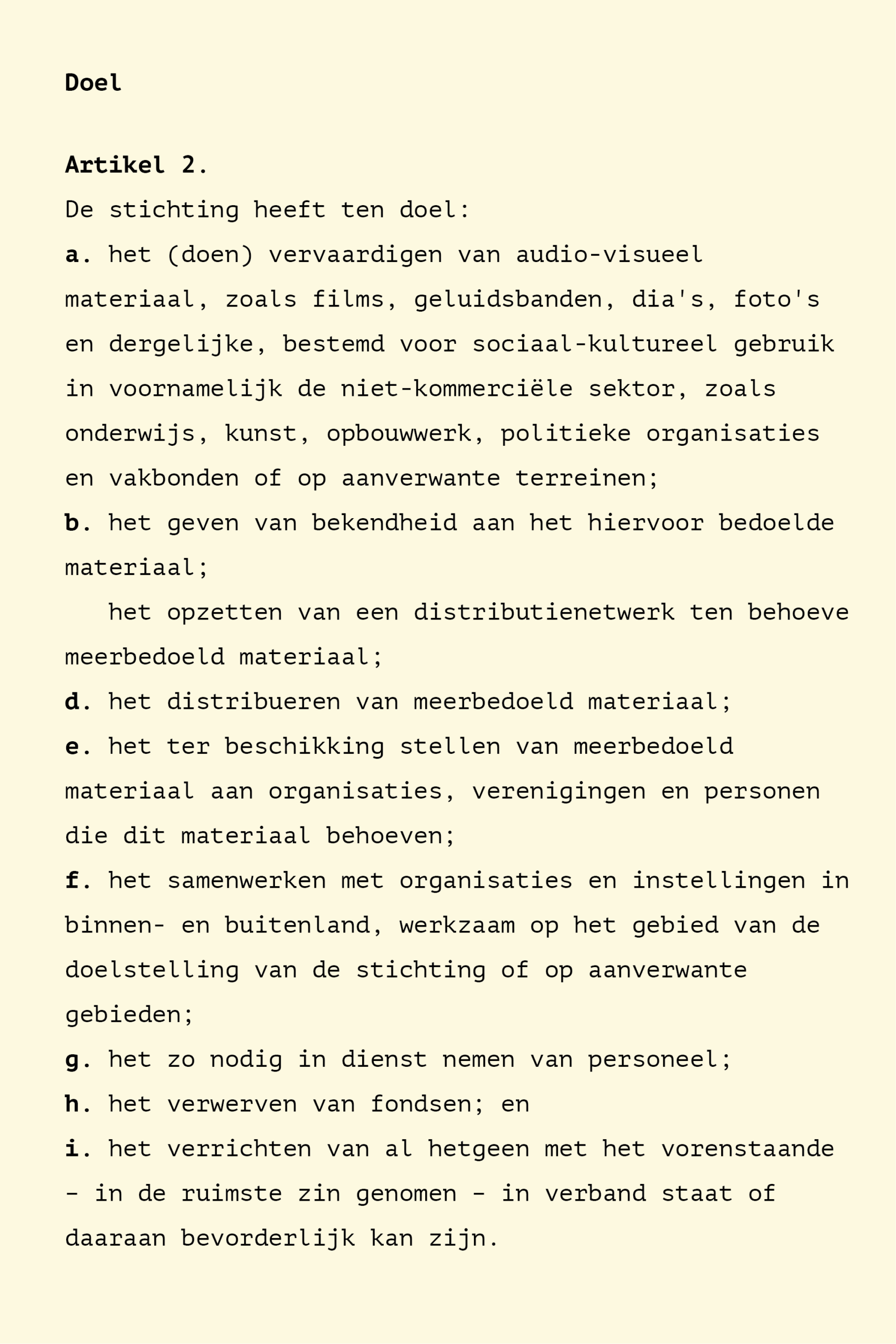 doel, artikel 2. | geelprodukt.nl